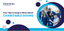 Four Tips to Keep in Mind About Charitable Giving