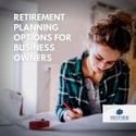 Retirement Planning Options for Business Owners