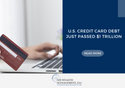 U.S. Credit Card Debt Just Passed $1 Trillion