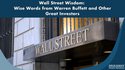 Wall Street Wisdom: Wise Words from Warren Buffett and Other Great Investors