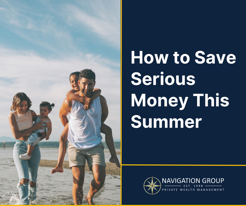 How to Save Serious Money This Summer