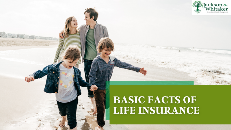 Basic Facts of Life Insurance