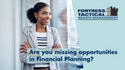 High Net-Worth Individuals: Are You Missing Opportunities in Your Financial Planning?