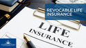 Life Insurance Trust: Revocable