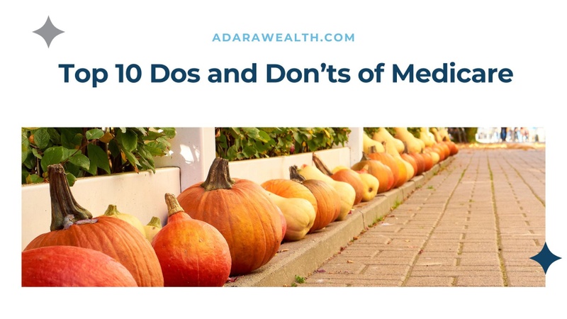 Top 10 Dos and Don’ts of Medicare