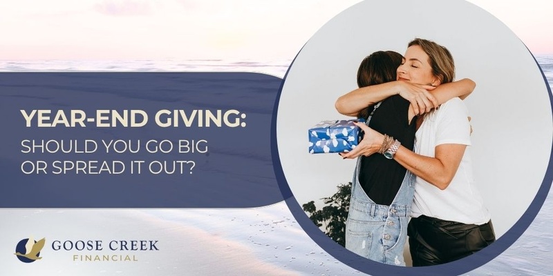 Year-End Giving: Should You Go Big or Spread It Out?
