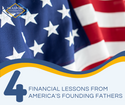 4 Financial Lessons from America’s Founding Fathers