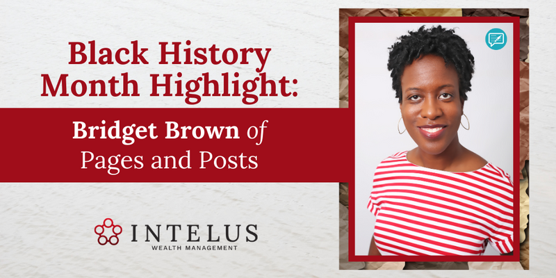 Black History Month Highlight: Bridget Brown of Pages and Posts