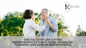 The Facts of LIFE (Living Independently For Elders): Financial Planning and Senior Independence
