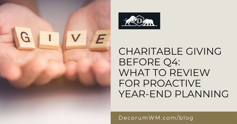 Charitable Giving Before Q4: What to Review for Proactive Year‑End Planning