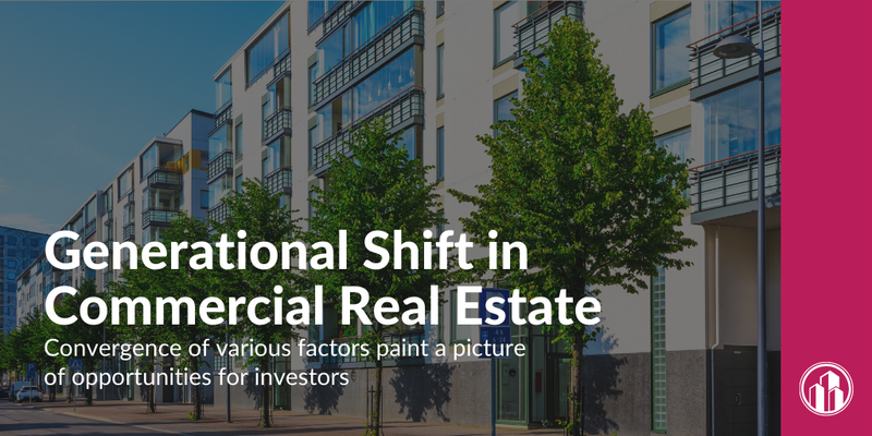 Generational Shift in Commercial Real Estate