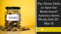Pay Down Debt or Save for Retirement?