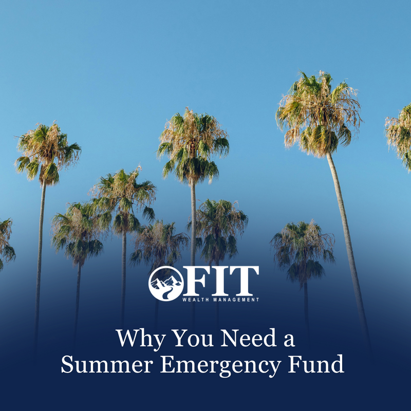 Why You Need a Summer Emergency Fund