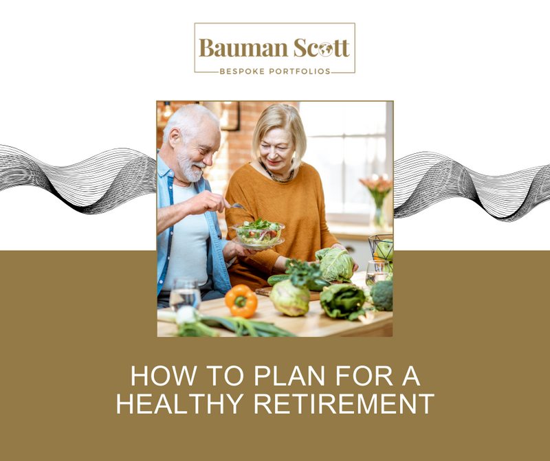 How to Plan for a Healthy Retirement