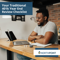 Your Traditional 401(k) Year-End Review Checklist