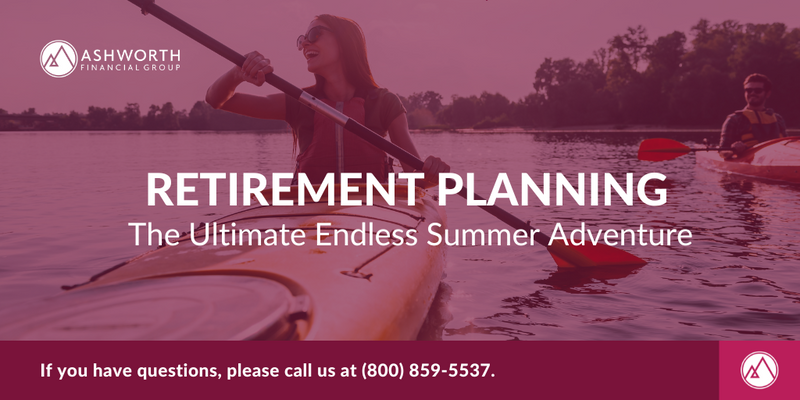 Retirement Planning: The Ultimate Endless Summer Adventure