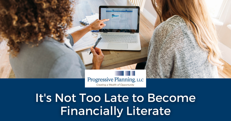 It’s Not Too Late to Become Financially Literate