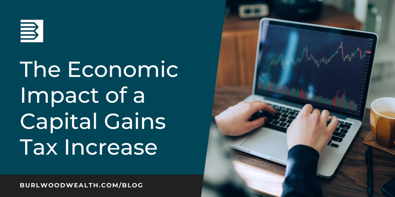 The Economic Impact of a Capital Gains Tax Increase