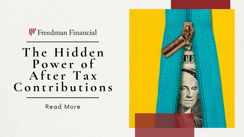 The Hidden Power of After-Tax Contributions