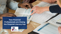 How Financial Professionals are Closing the Financial Literacy Gap