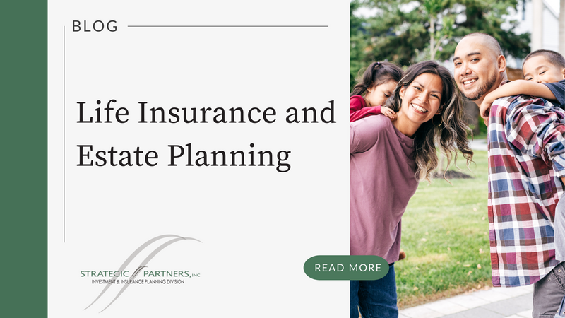 Life Insurance and Estate Planning
