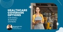Healthcare Coverage for Small Business Owners