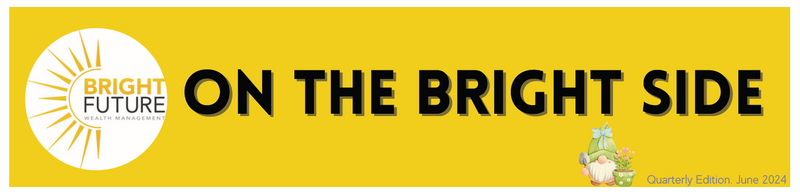 June 2024 - On the Bright Side - Newsletter