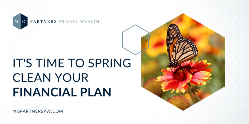 It’s Time to Spring-Clean Your Financial Plan