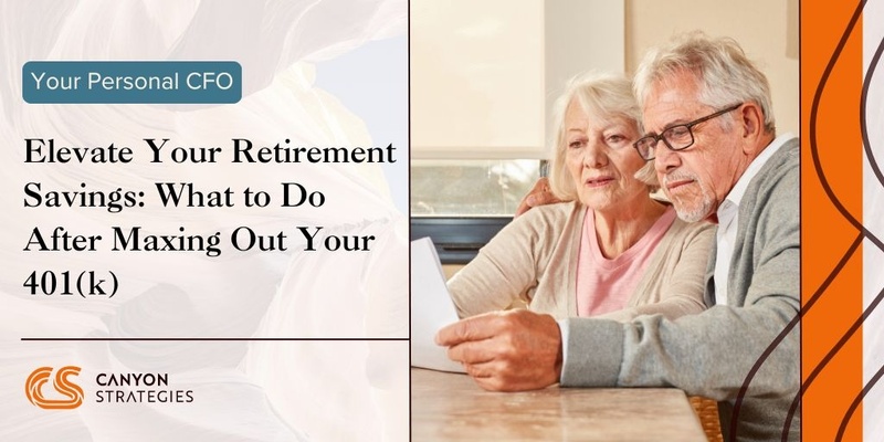 Elevate Your Retirement Savings: What to Do After Maxing Out Your 401(k)