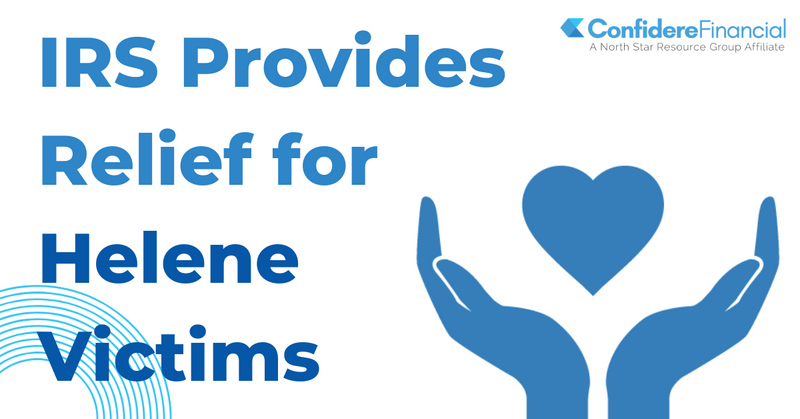 IRS Provides Relief For Helene Victims