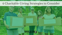 4 Charitable Giving Strategies to Consider
