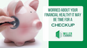 Worried About Your Financial Health? It May Be Time For A Checkup