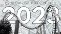 2023 Quarter 4 Outlooks