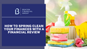 Spring Clean Your Finances