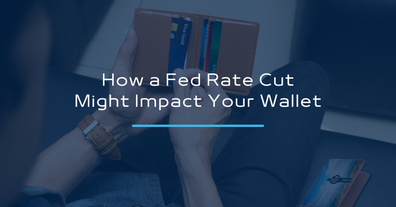 How a Fed Rate Cut Might Impact Your Wallet