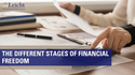 The Different Stages of Financial Freedom