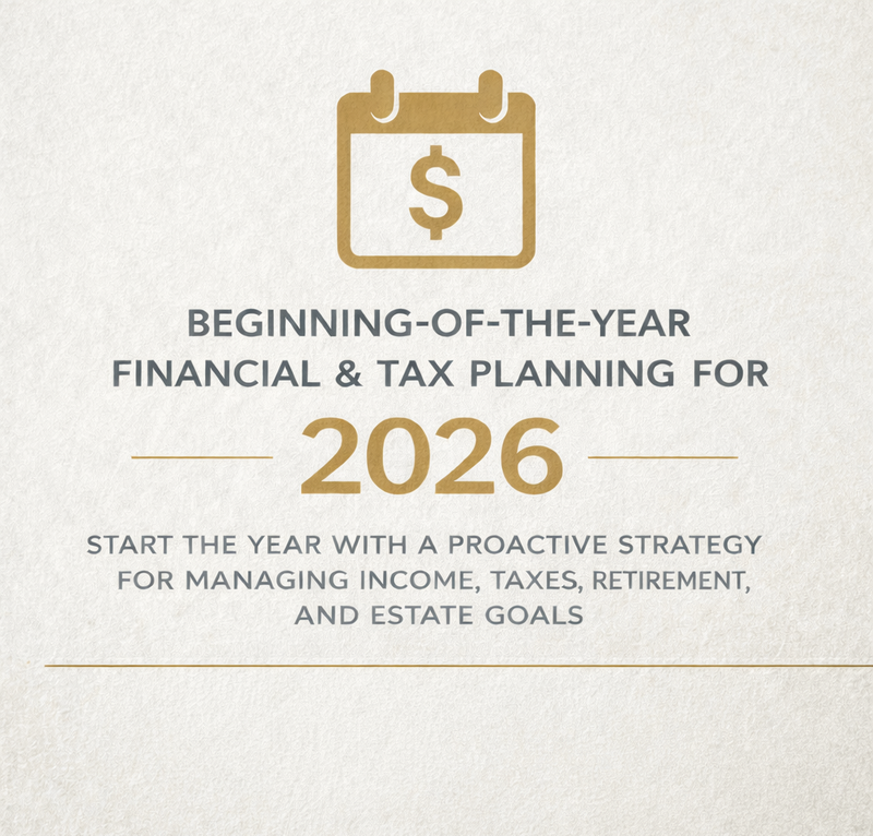Beginning-of-the-Year Financial and Tax Planning for 2026