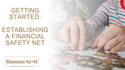 Getting Started: Establishing a Financial Safety Net