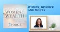 Women, Divorce and Money