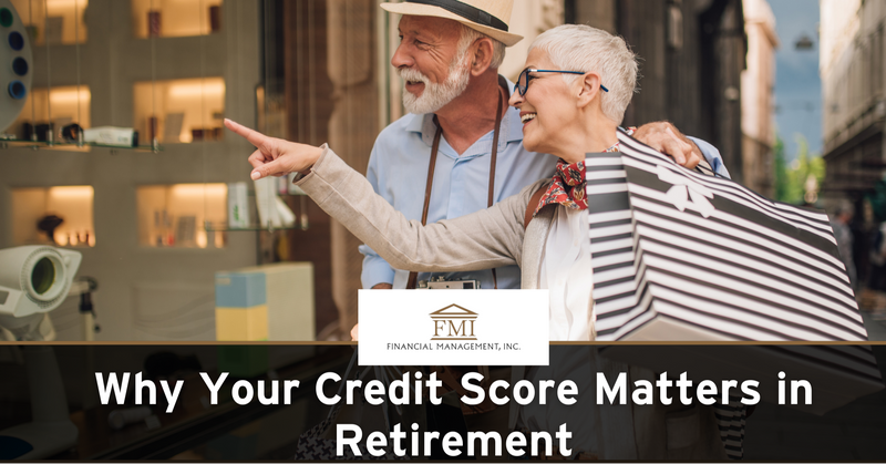 Why Your Credit Score Matters in Retirement