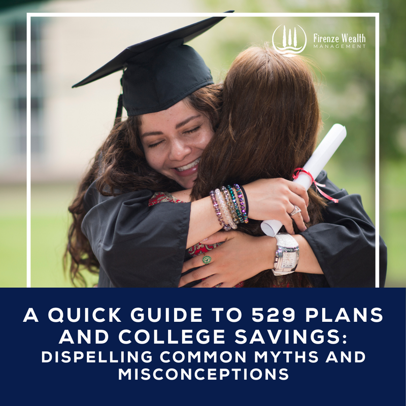 A Quick Guide to 529 Plans and College Savings: Dispelling Common Myths and Misconceptions