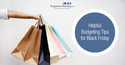 An Extra Helping of Helpful Budgeting Tips for Black Friday