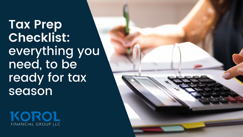 Tax Prep Checklist: Everything You Need to Be Ready for Tax Season