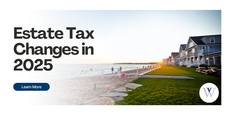 Estate Tax Changes in 2025