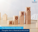 The Basics of the 401(k)