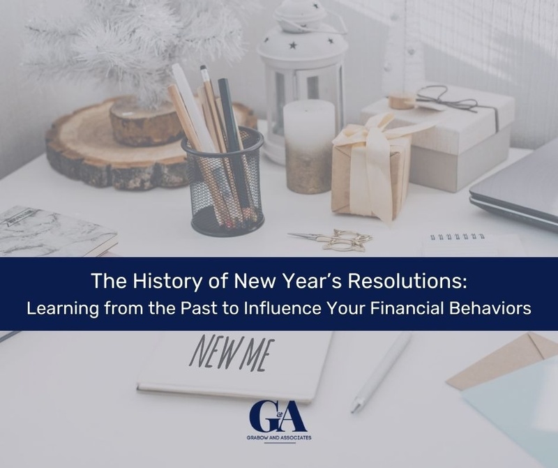 The History of New Year’s Resolutions: Learning From the Past to Influence Your Financial Behaviors