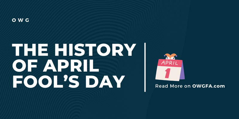 The History of April Fool’s Day