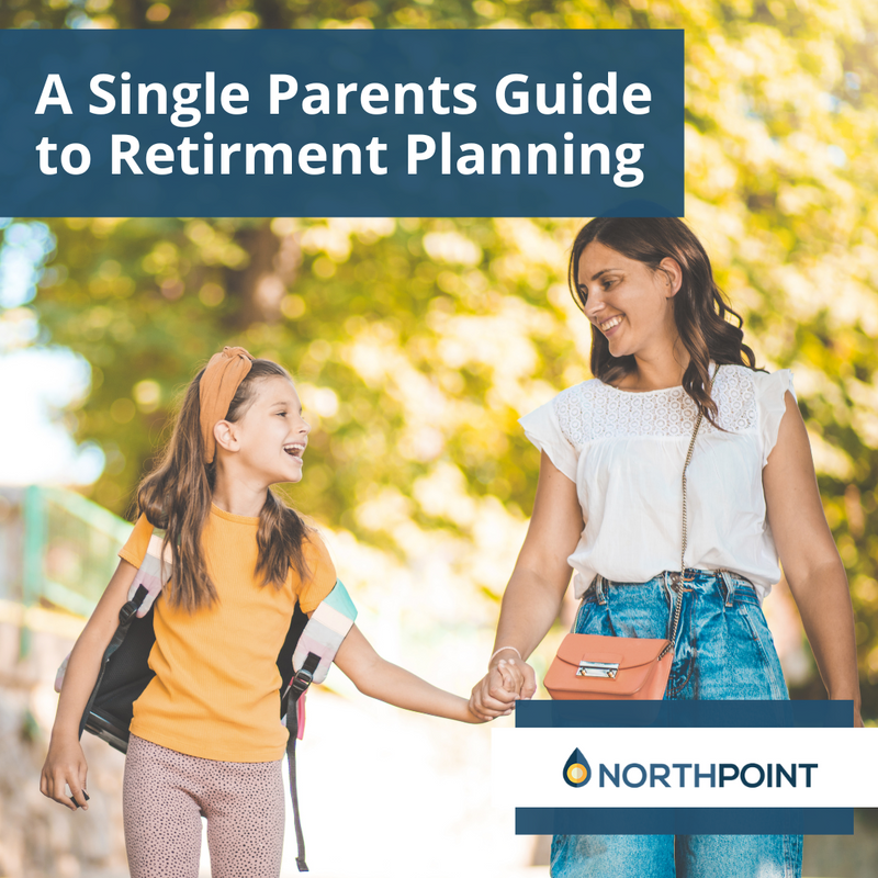 A Single Parent's Guide to Retirement Planning
