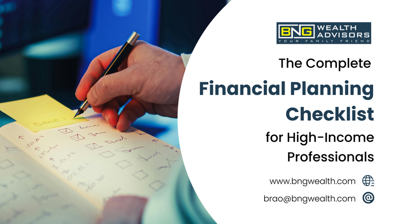 The Complete Financial Planning Checklist for High-Income Professionals
