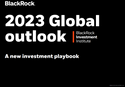 BlackRock Global Market Outlook 2023